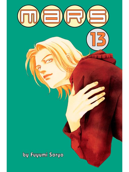 Title details for Mars, Volume 13 by Fuyumi Soryo - Available
